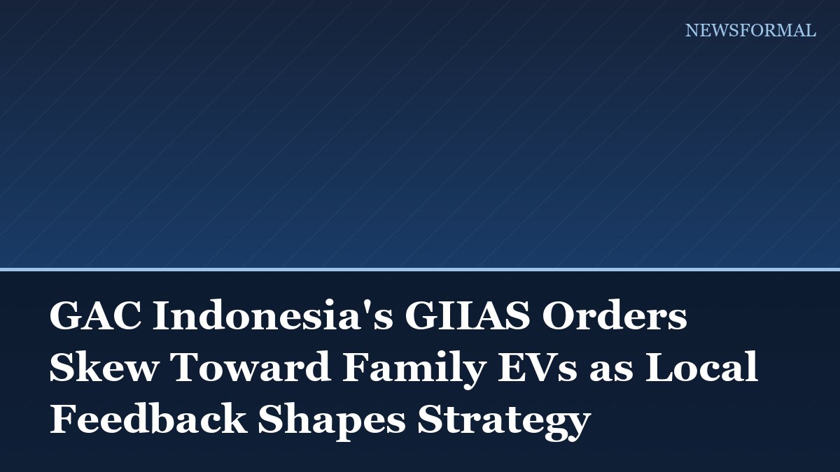 GAC Indonesia's GIIAS Orders Skew Toward Family EVs as Local Feedback Shapes Strategy
