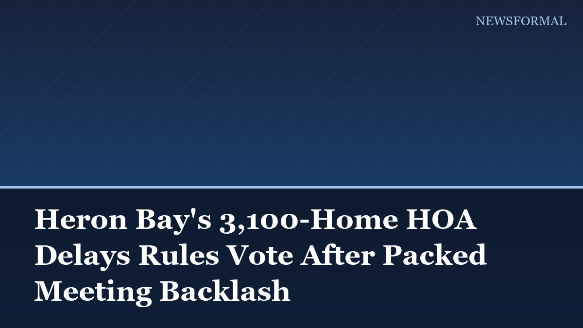 Heron Bay's 3,100-Home HOA Delays Rules Vote After Packed Meeting Backlash