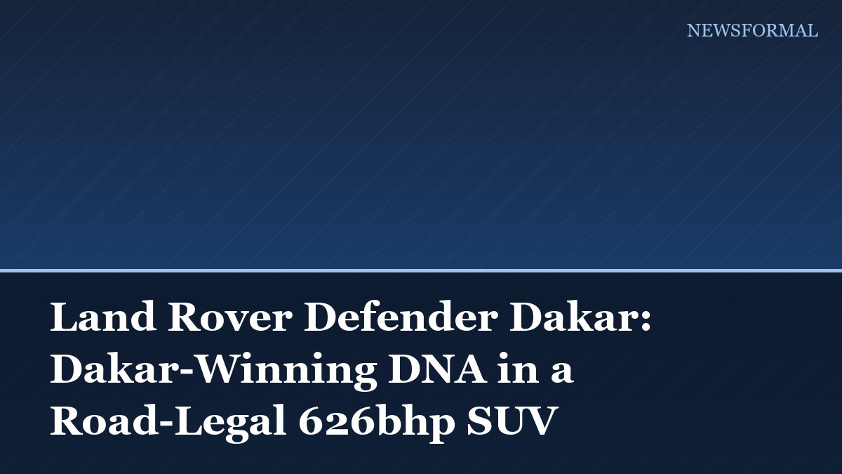 Land Rover Defender Dakar: Dakar-Winning DNA in a Road-Legal 626bhp SUV