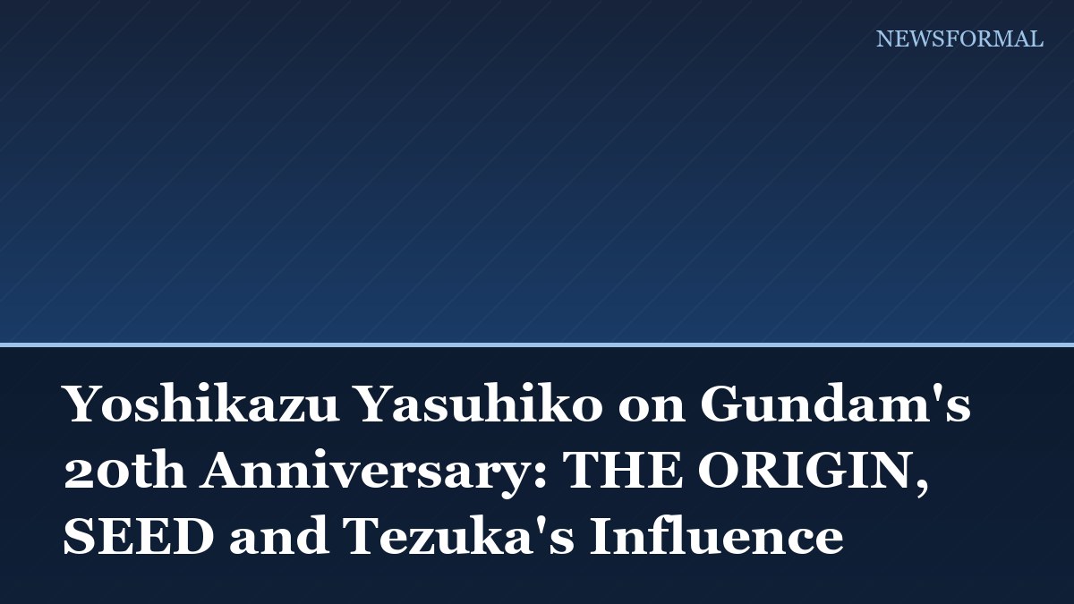 Yoshikazu Yasuhiko on Gundam's 20th Anniversary: THE ORIGIN, SEED and Tezuka's Influence