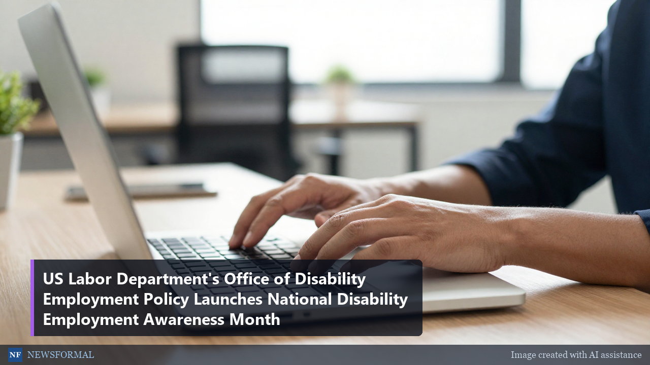 US Labor Department's Office of Disability Employment Policy Launches National Disability Employment Awareness Month