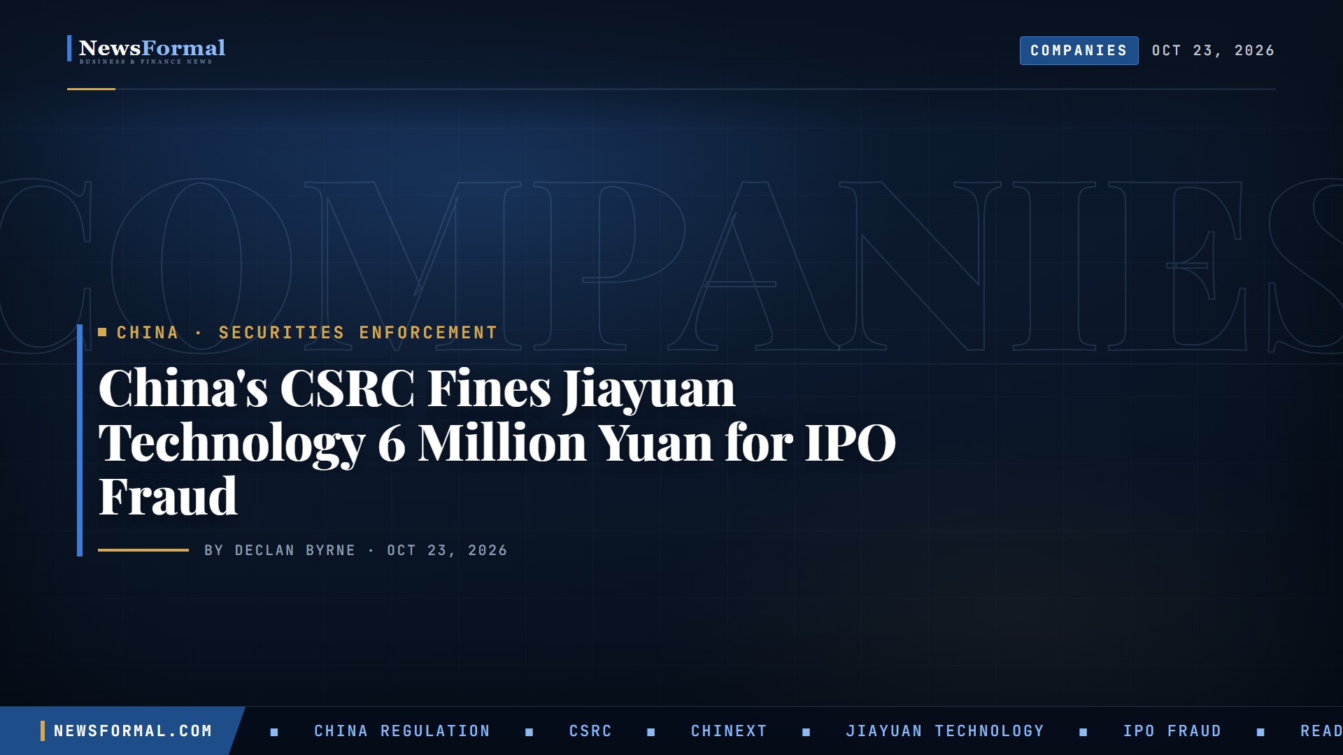 China's CSRC Fines Jiayuan Technology 6 Million Yuan for IPO and Annual Report Fraud
