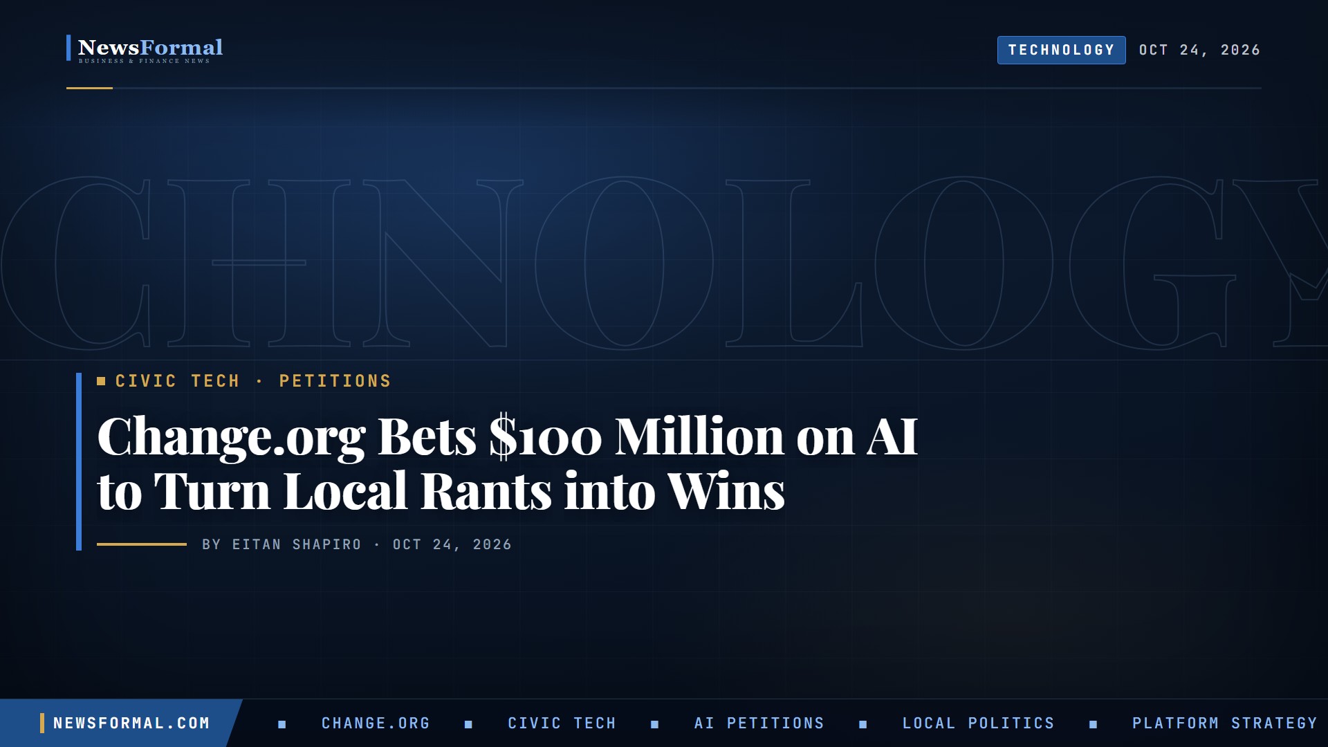 Change.org Bets $100 Million on AI to Turn Local Rants into Political Wins