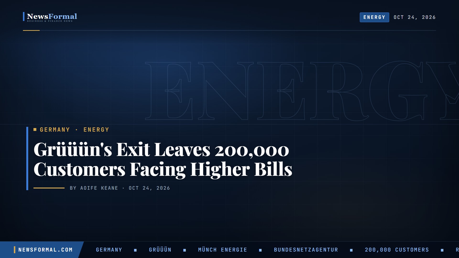 Grüüün's Abrupt Exit Leaves 200,000 Customers Facing Higher Bills as Regulator Investigates