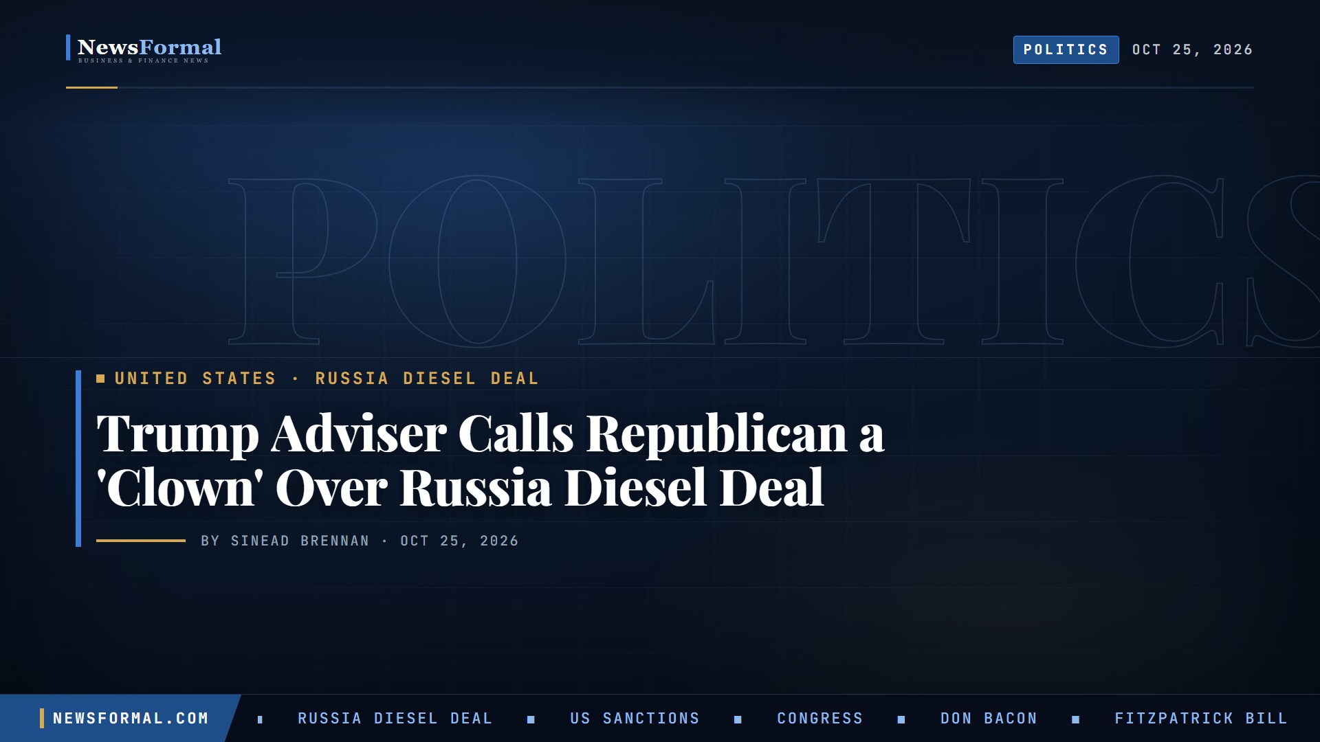 Trump Adviser Calls Republican Congressman a 'Clown' Over Russia Diesel Deal Criticism